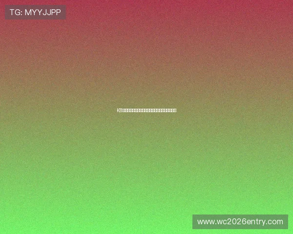 K8视讯开户指南：新手玩家必看的详细操作流程介绍